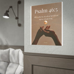 Psalm 46:5 Inspirational Rolled Poster — Faith Wall Art with Scripture