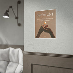 Psalm 46:5 Inspirational Rolled Poster — Faith Wall Art with Scripture
