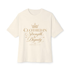 Clothed in Strength & Dignity Tee