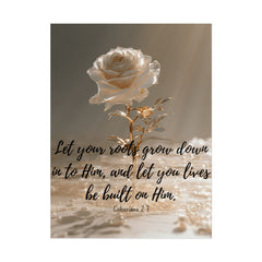 Rooted & Built Up in Him Christian Rolled Poster | Colossians 2:7 Wall Art | Family of Grace