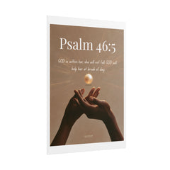 Psalm 46:5 Inspirational Rolled Poster — Faith Wall Art with Scripture