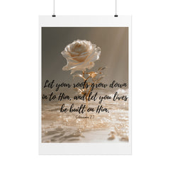 Rooted & Built Up in Him Christian Rolled Poster | Colossians 2:7 Wall Art | Family of Grace