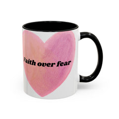 Faith Over Fear Pink Heart Accent Coffee Mug — Inspirational 11/15oz Ceramic