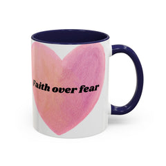 Faith Over Fear Pink Heart Accent Coffee Mug — Inspirational 11/15oz Ceramic