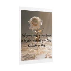 Rooted & Built Up in Him Christian Rolled Poster | Colossians 2:7 Wall Art | Family of Grace
