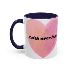 Faith Over Fear Pink Heart Accent Coffee Mug — Inspirational 11/15oz Ceramic