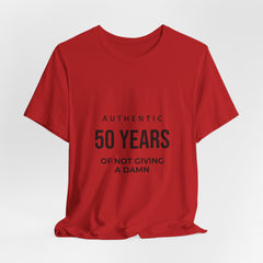 50 Years of Not Giving a Damn Tee — 'Glory to God' Back Print