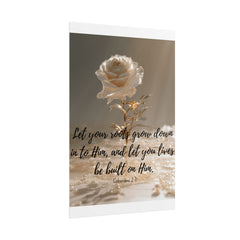 Rooted & Built Up in Him Christian Rolled Poster | Colossians 2:7 Wall Art | Family of Grace