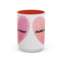 Faith Over Fear Pink Heart Accent Coffee Mug — Inspirational 11/15oz Ceramic