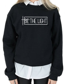 Be the Light Christian Streetwear Sweatshirt | Faith-Based Apparel for Men & Women