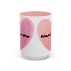 Faith Over Fear Pink Heart Accent Coffee Mug — Inspirational 11/15oz Ceramic