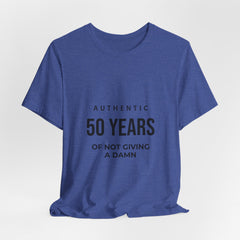 50 Years of Not Giving a Damn Tee — 'Glory to God' Back Print