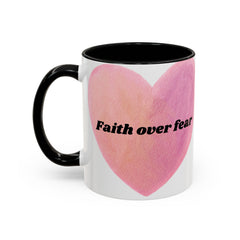 Faith Over Fear Pink Heart Accent Coffee Mug — Inspirational 11/15oz Ceramic
